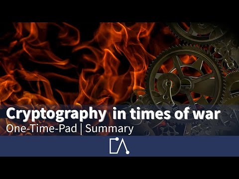 🇬🇧 Classical Cryptography - In times of war - One-Time-Pad - Summary | Embedded Academy
