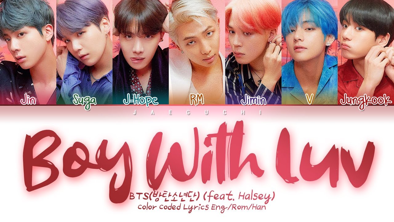 BTS - Boy With Luv ft. Halsey (Color Coded Lyrics) 🎶