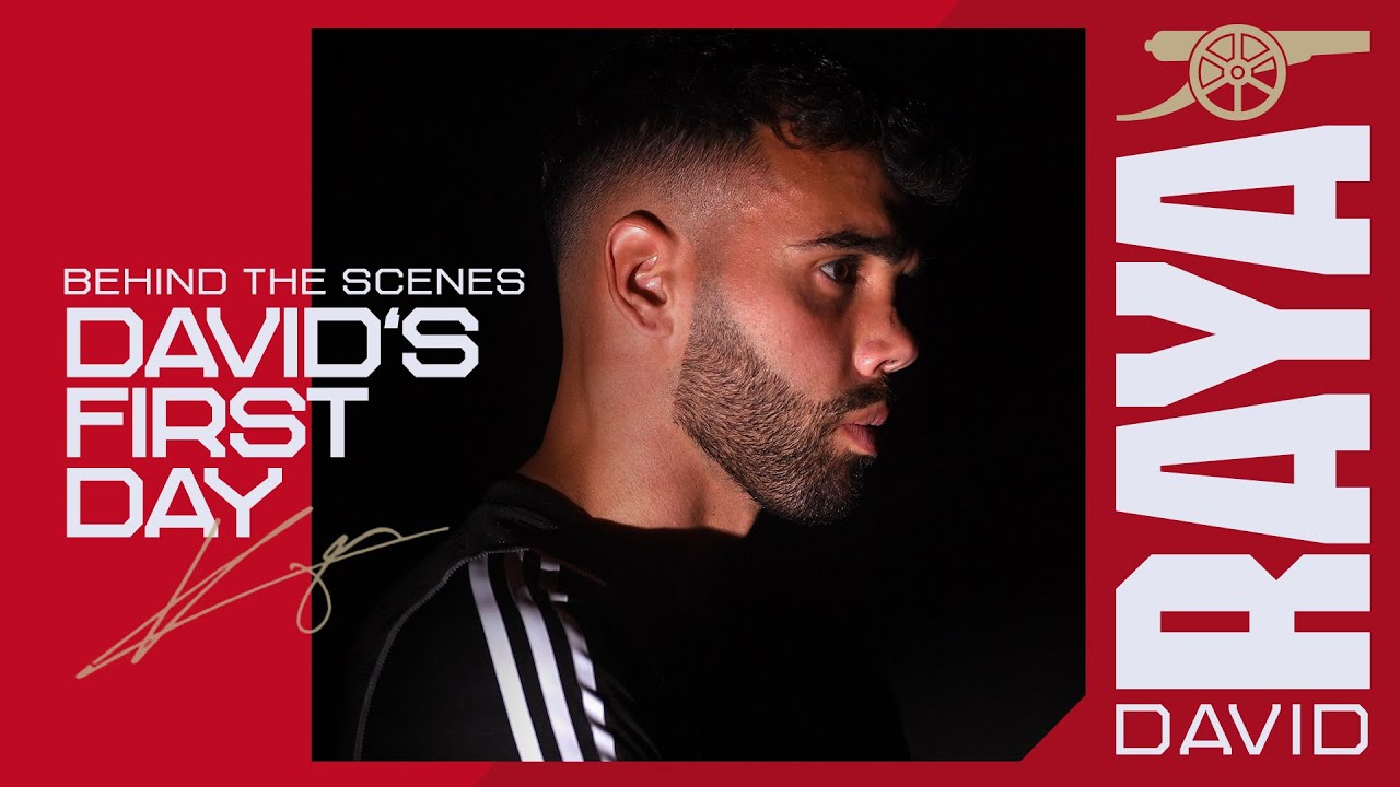 David Raya's Exciting First Day at Arsenal | Behind the Scenes ⚽