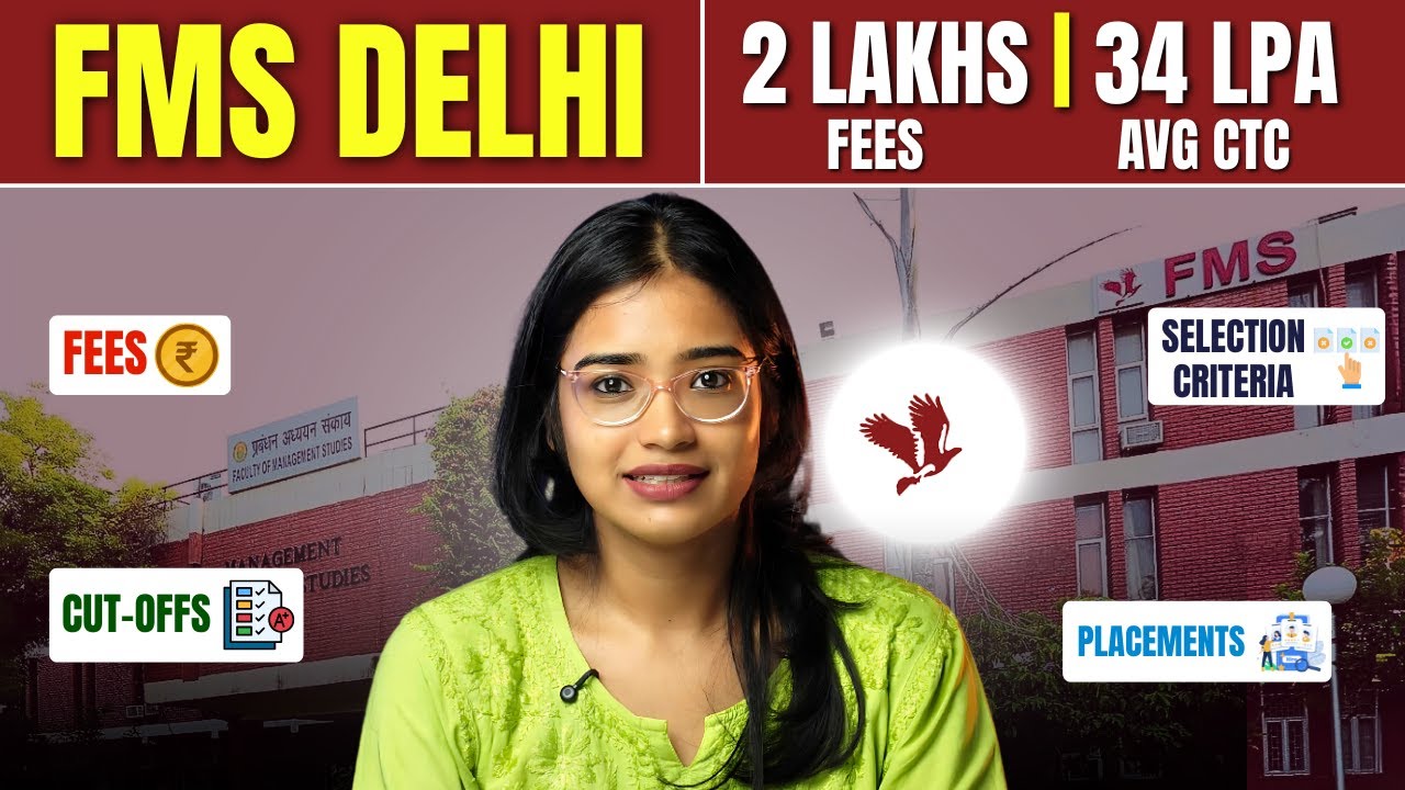 FMS Delhi Guide: Fees, Eligibility & Placements