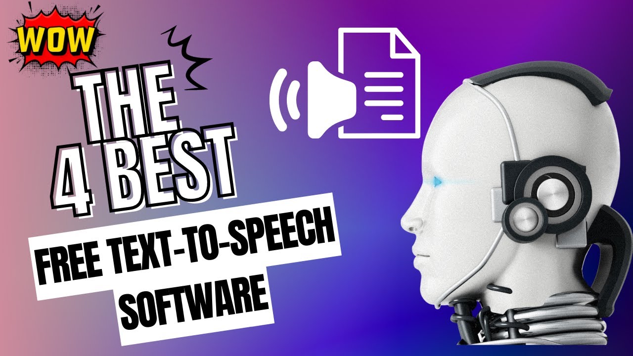 The 4 Top 4 Free Text-to-Speech Software 🎙️