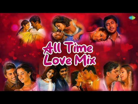 🎧 All-Time Love Mix | Evergreen Tamil Romantic Songs 💖 | Heart Touching Melodies Jukebox |