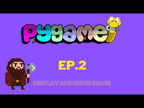 Display and Move Image in PYTHON PYGAME || Pygame ep. 2