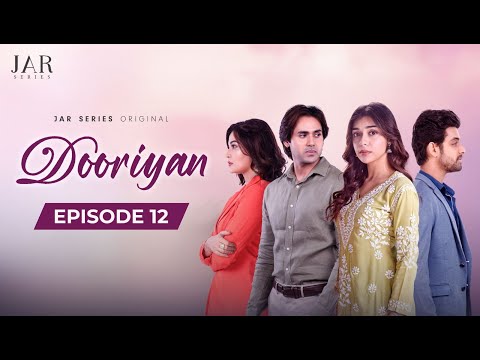 DOORIYAN - A Love Story (Episode 12) Eisha Singh | Samarth Jurel | Randeep Rai | Kavveri Priiyam
