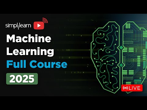 Machine Learning Full Course 2025 | Machine Learning Tutorial For Beginners | Simplilearn