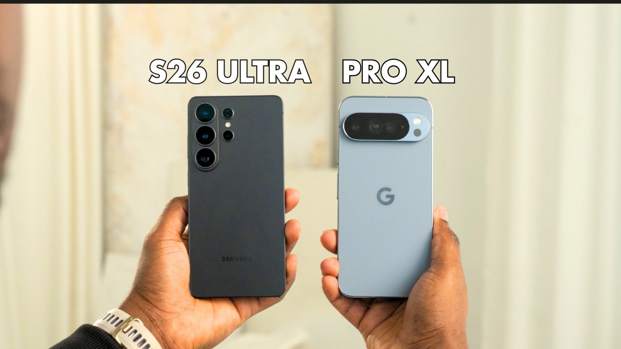 Galaxy S26 Ultra vs Pixel 10 Pro XL: Which Is Better? 🔍