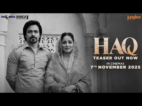 HAQ | Official Teaser | Yami Gautam Dhar, Emraan Hashmi | Suparn S Varma | In Cinemas 7th Nov