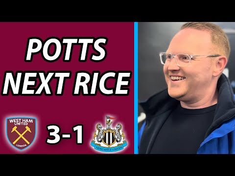 "Potts Reminds Me Of Rice!" West Ham 3-1 Newcastle ft @DadsOurJobTV 