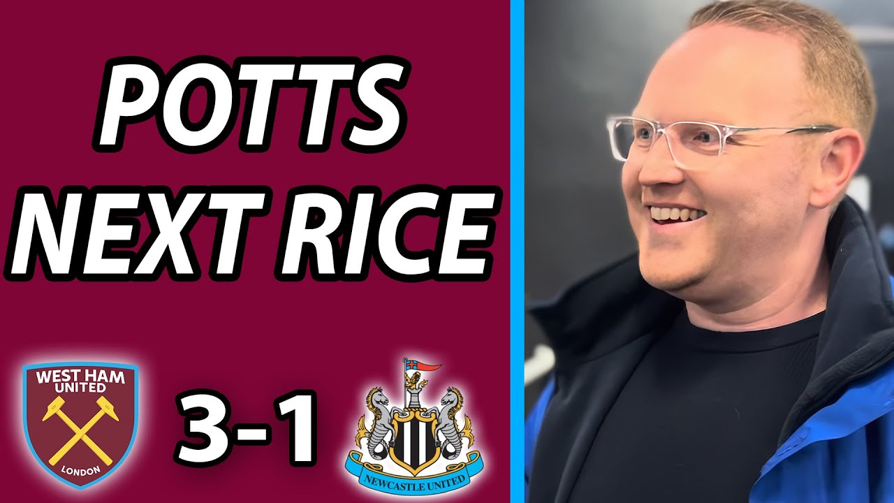 West Ham Shocks Newcastle 3-1 – Potts Draws Parallels to Rice ⚽