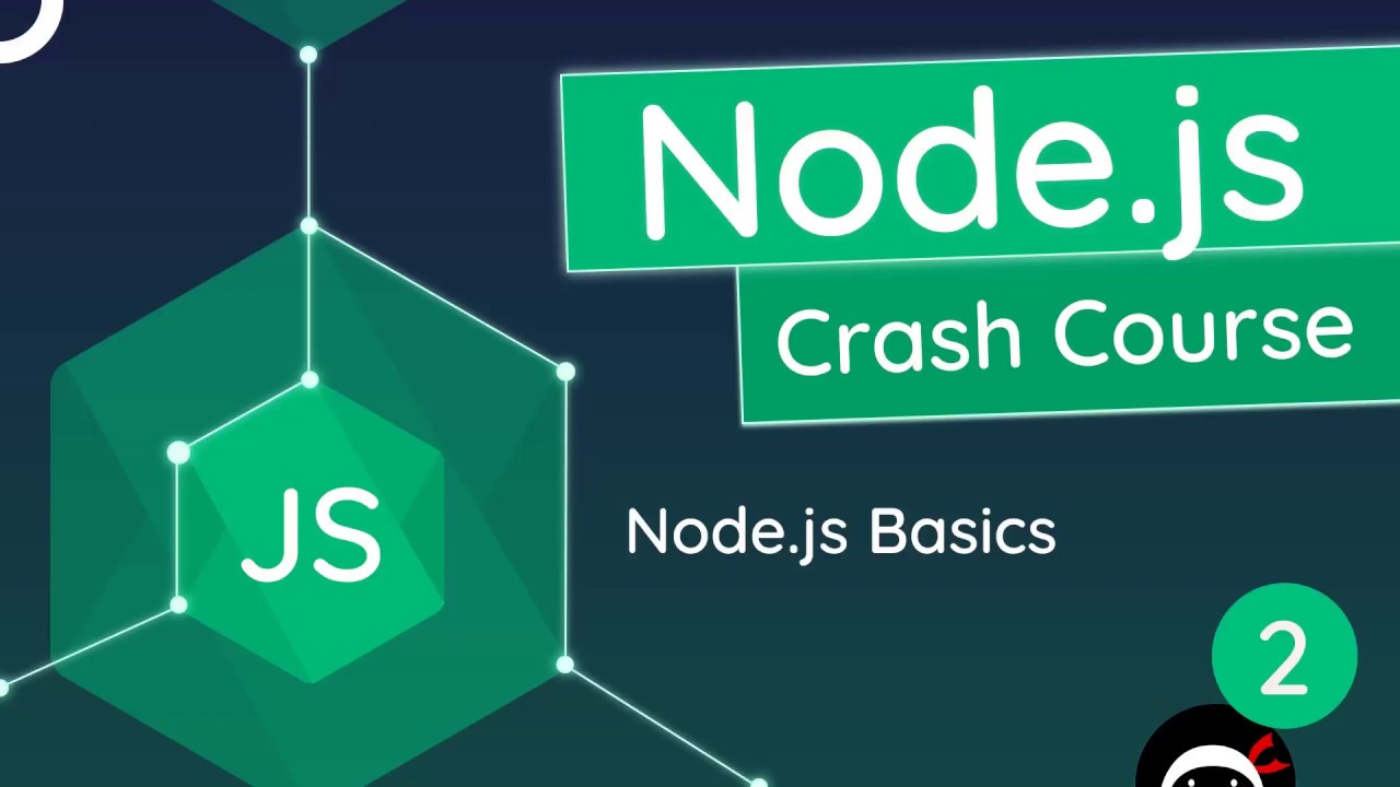 Node.js Crash Course: Basics & Core Concepts