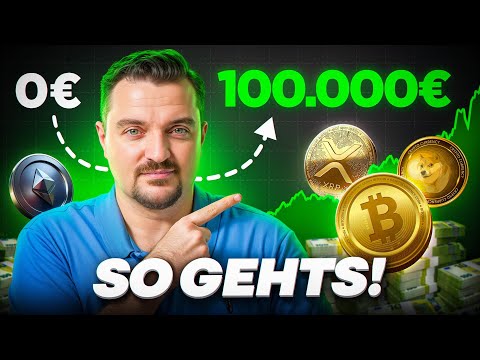 Krypto Anfänger Anleitung: Von 0 auf 100.000€!