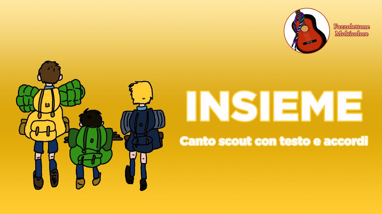 Insieme - Canto Scout con Testo e Accordi 🎶