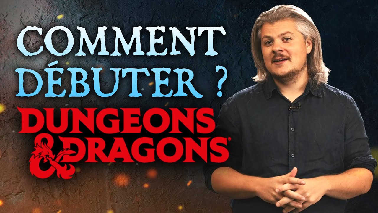 Bases pour débuter Dungeons & Dragons 🎲