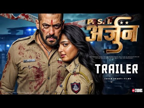 Psi Arjun - Official Trailer | Salman Khan | Anushka Shetty | Salman Khan New Movie | Fan Made