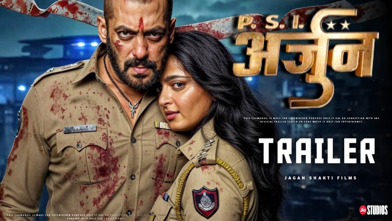 Psi Arjun Official Trailer | Salman Khan & Anushka Shetty | Exciting New Movie Preview 🎬