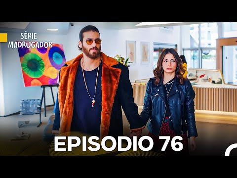 Série Madrugador Episódio 76 (Dublagem em Português)