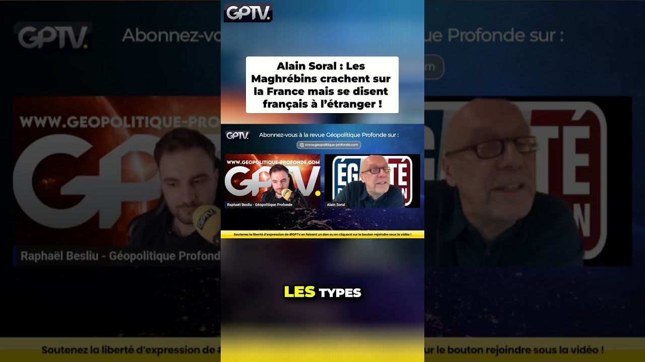 Alain Soral : Maghrébins Critiquent la France mais Se Déclarent Français à l’Étranger 🇫🇷