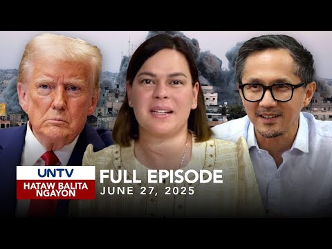 UNTV: Hataw Balita Ngayon | June 27, 2025