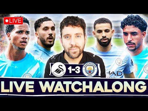 SWANSEA CITY 1-3 MANCHESTER CITY | LIVE STREAM WATCHALONG