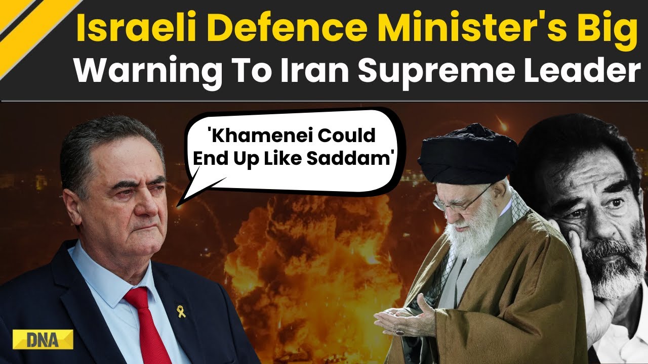Israeli Defence Minister Katz Issues Warning to Khamenei