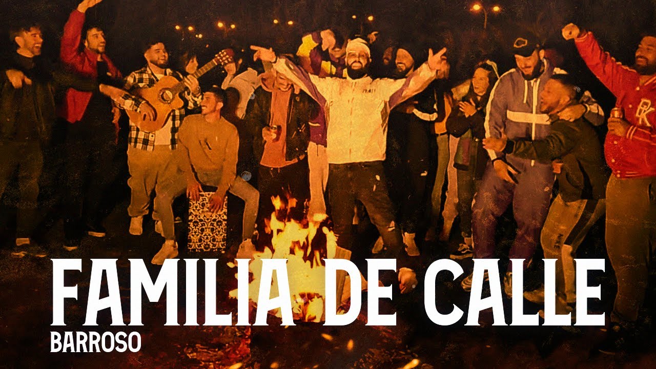 Barroso - Familia de Calle ft Tocayos de Graná 🎶