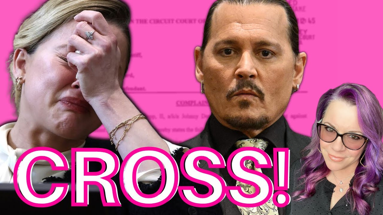 Depp v. Heard Day 16: Amber Heard Cross-Examination 🧑‍⚖️
