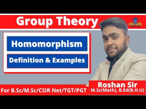 Group Theory | Homomorphism | Definition with Examples