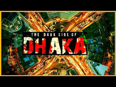 THE DARK SIDE OF DHAKA Bangla Web Series Full HD 1080p