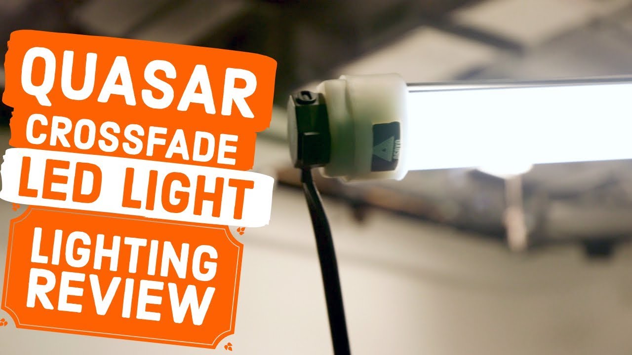 Quasar Science LED Light Review (4ft Crossfade/XFade)