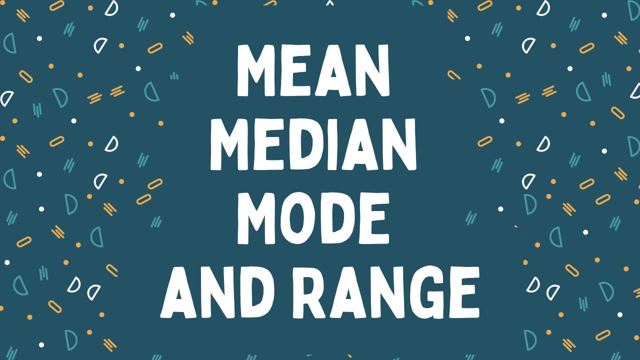 Mean, Median, Mode, and Range Explained (Updated 4K Version)