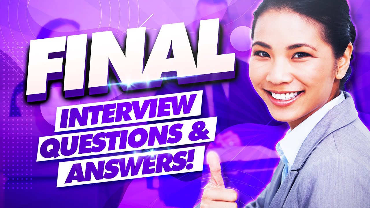 Final Job Interview Tips & Common Questions ๐