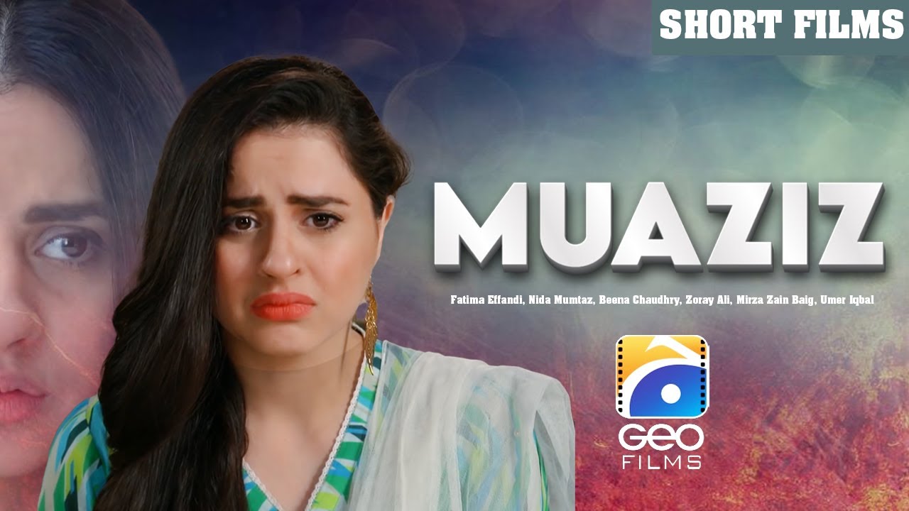 Muaziz | Heartfelt Short Film Featuring Fatima Effandi & Star Cast 🎬