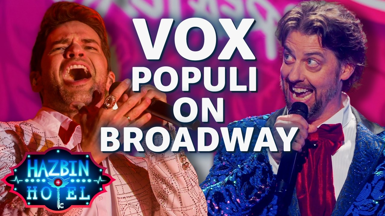 Vox Populi On Broadway 🎭 | Hazbin Hotel Season 2