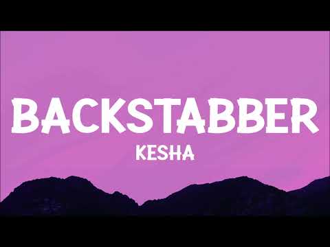 Kesha - Backstabber (Lyrics)