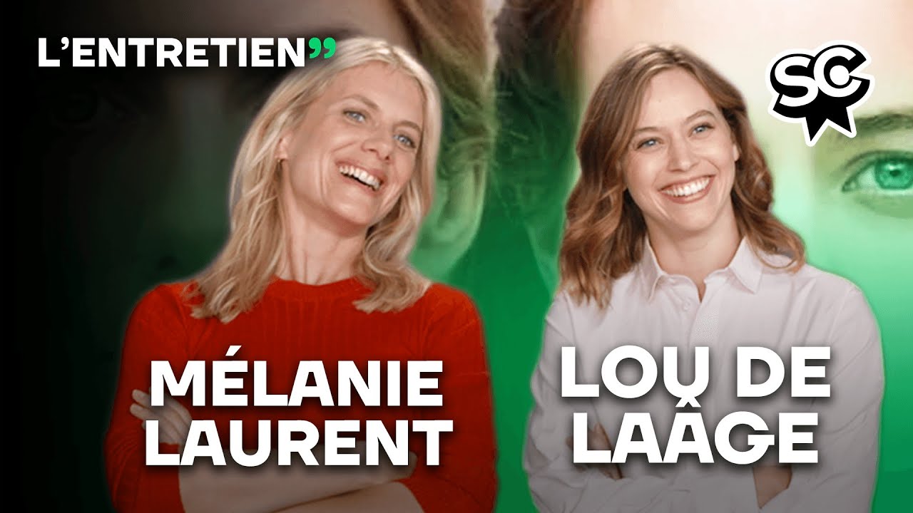 Mélanie Laurent & Lou de Laâge discuss 'Le Bal des Folles' 🎬