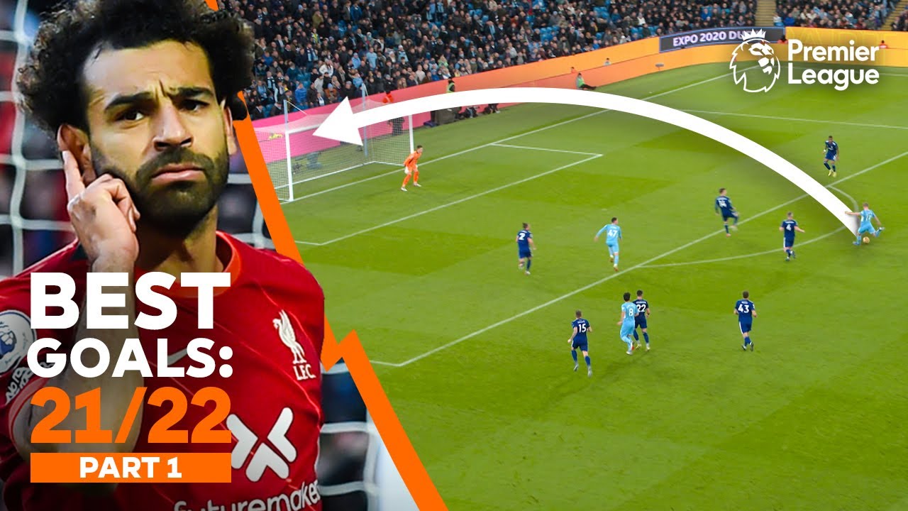 Epic Premier League Goals of 2021/22 ⚽ | Long Shots, Solo Runs & Bicycles | Part 1