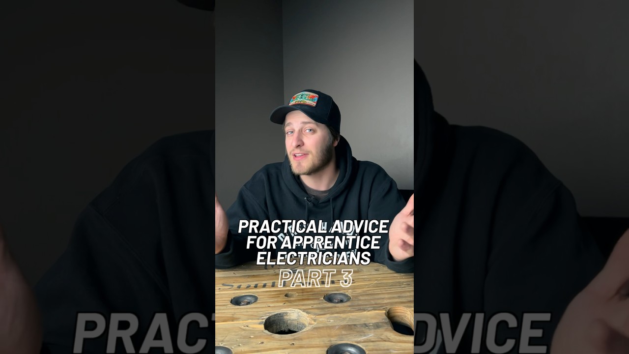Electrician Apprentice Tips - Part 3 ⚡️