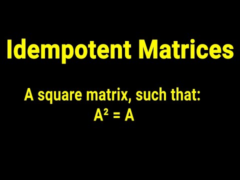 How to prove IDEMPOTENT Matrices