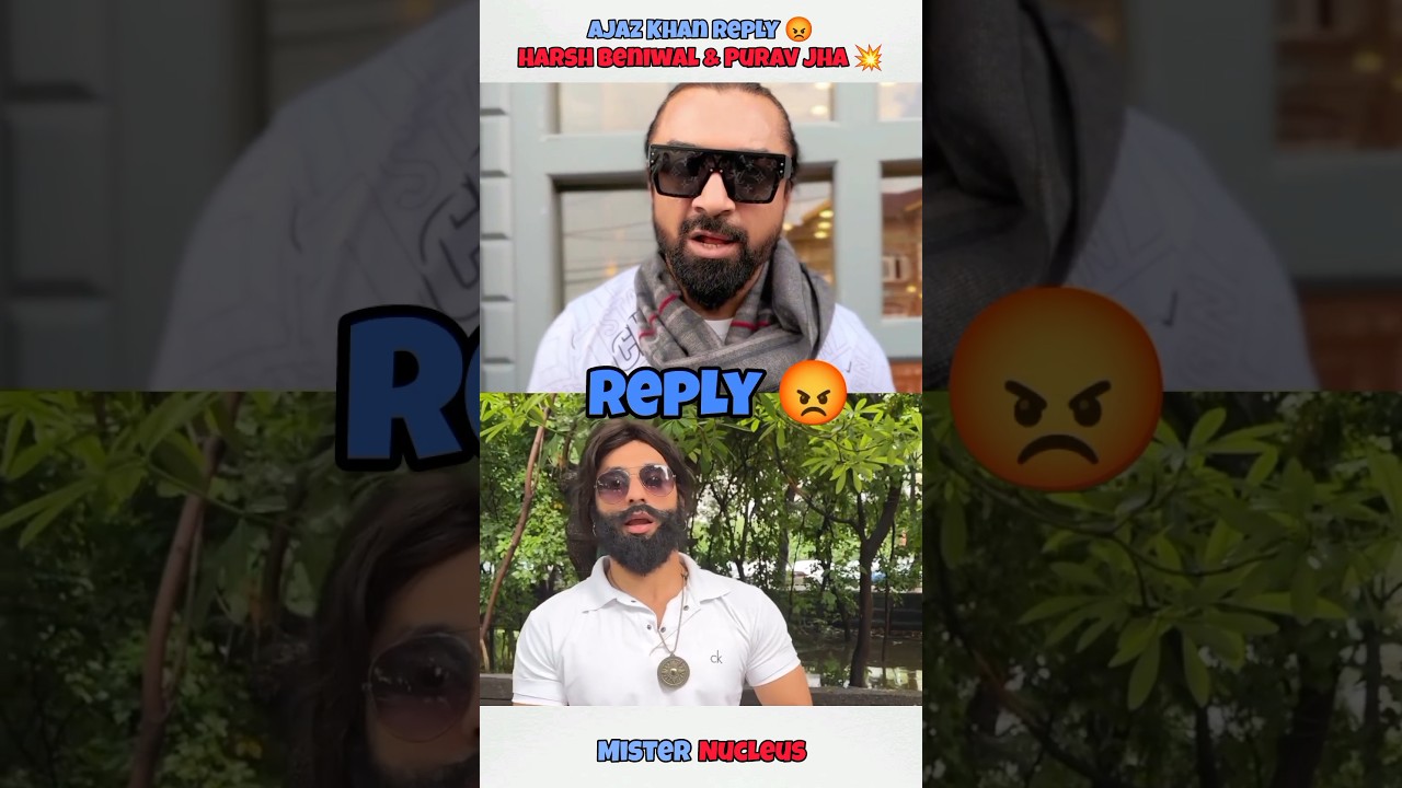 Ajaz Khan Responds to Harsh Beniwal & Purav Jha Parody 😡🔥