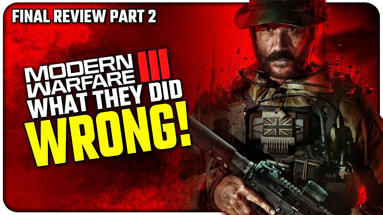 Modern Warfare III: What Went Wrong! ๐ซ