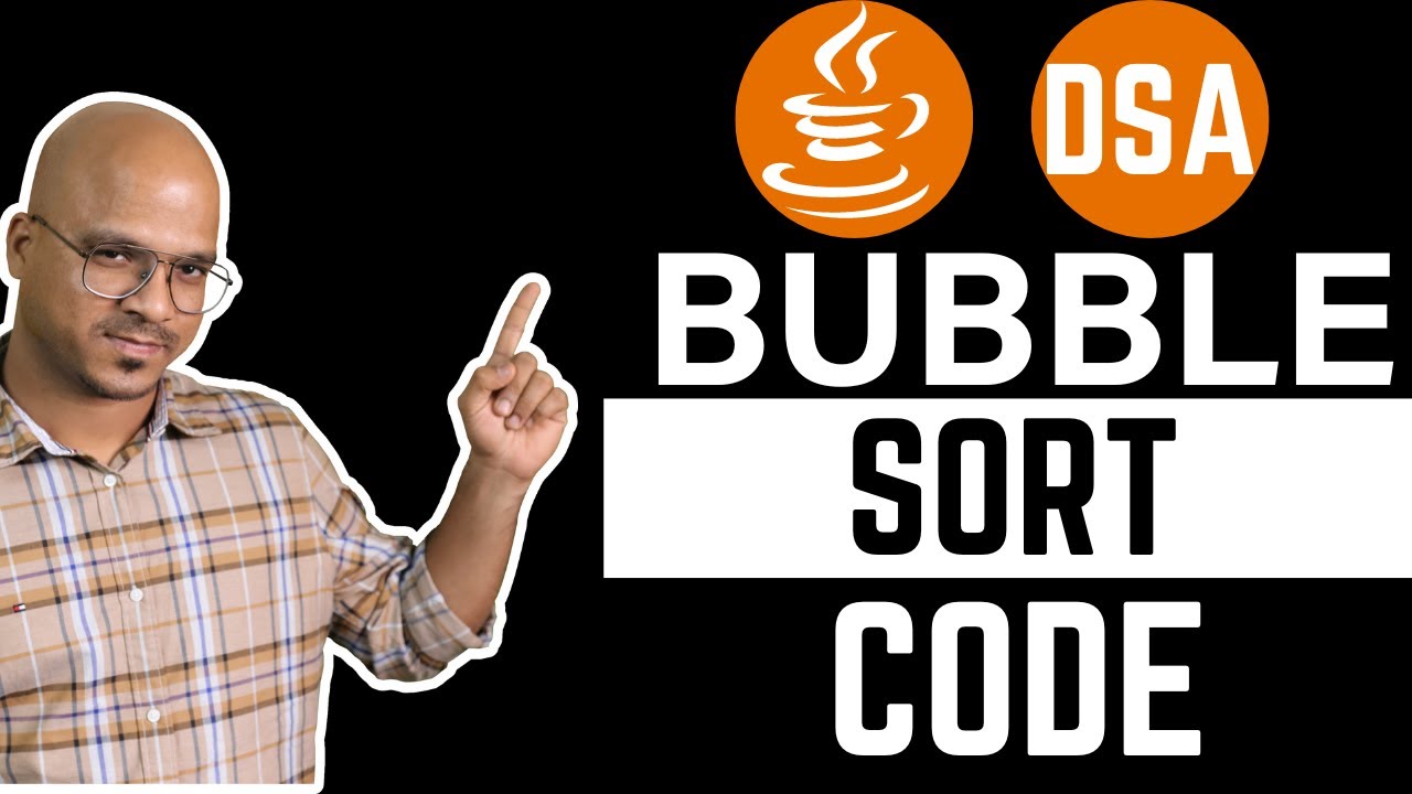 Bubble Sort in Java | DSA Tutorial