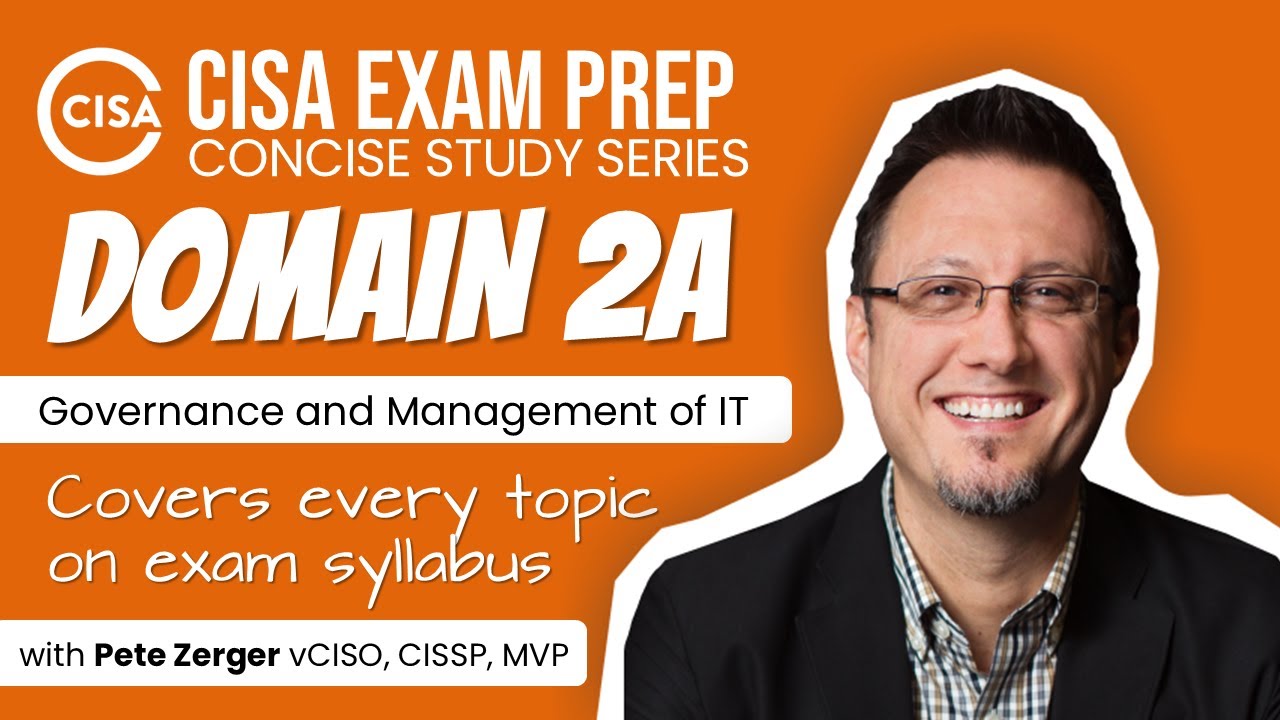 CISA EXAM PREP - Domain 2A - Governance