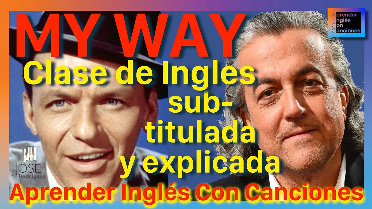 Aprende Inglés con 'My Way' de Sinatra 🎶