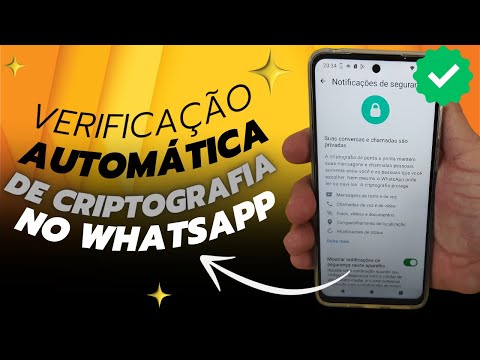 CHEGOU A VERIFICAÇÃO AUTOMÁTICA DE CRIPTOGRAFIA DE PONTA A PONTA EM CONVERSAS DO WHATSAPP; COMO USAR