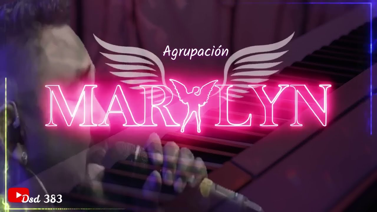 Agrupación Marilyn: Éxitos de Cumbias con La Banda del Lechuga
