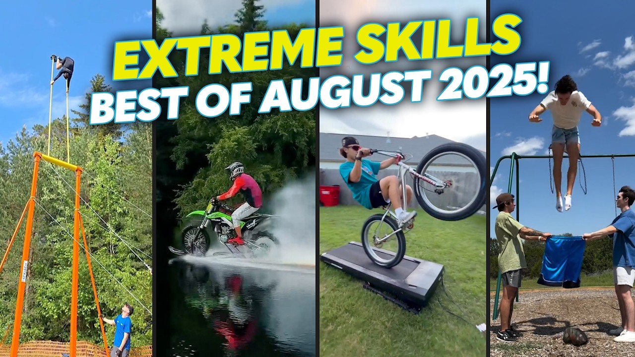 Extreme Skills: Best of August 2025 🚀