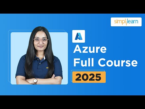 Microsoft Azure Full Course 2025 | Azure Tutorial for Beginners | Azure Training | Simplilearn