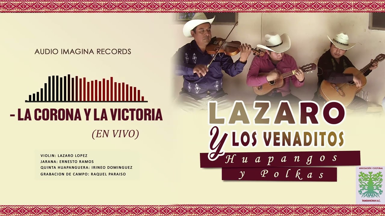 Lázaro y Los Venaditos en La Corona y La Victoria 🎶