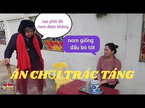 HÀI TẾT : CỤ EM ăn chơi cắm sổ đỏ... CƯỜI DÂN DÃ.