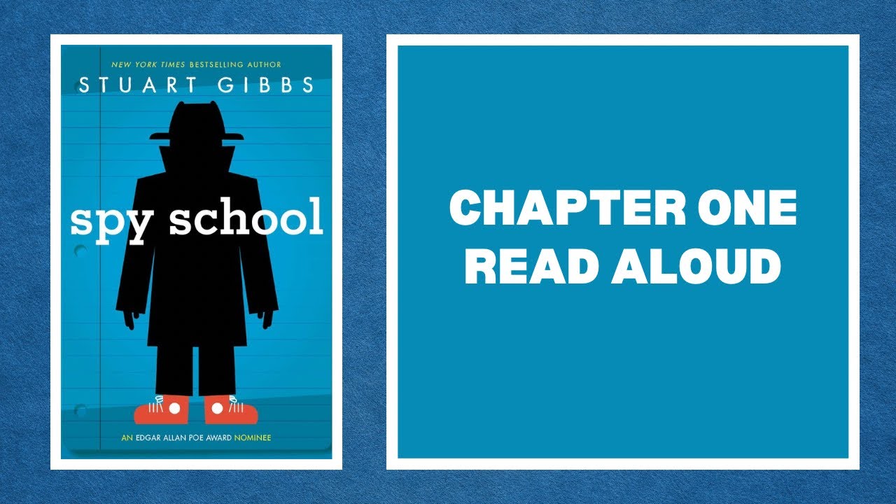 Spy School Read Aloud - Chapter 1